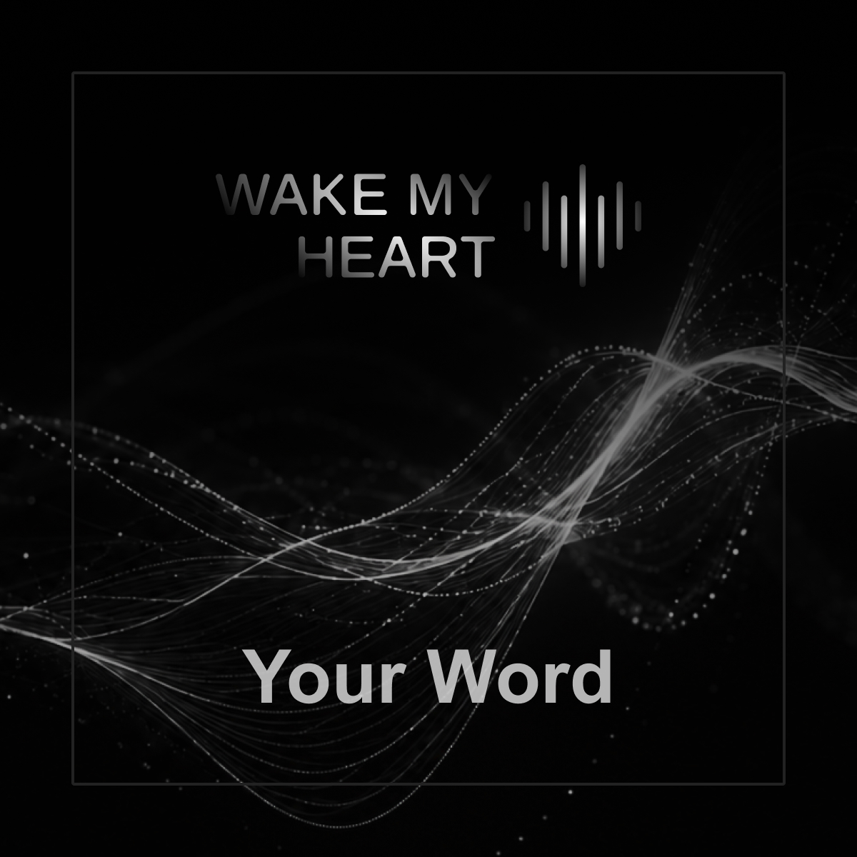 Your Word release artwork